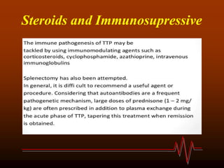 Steroids and Immunosupressive
 