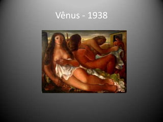 Vênus - 1938
 