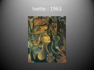 Ivette - 1963
 