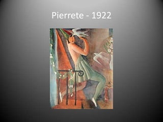 Pierrete - 1922
 