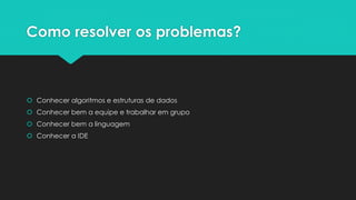 BOCA - Tipos de Respostas
Resposta Descrição
YES Seu programa foi aceito, e você receberá um balão da cor correspondente ao problema.
NO: Incorrect Output
Também conhecido como Wrong Answer. Indica que seu programa respondeu incorretamente
algum(ns) dos testes dos juízes.
NO: Time-limit Exceeded
A execução do seu programa excedeu o tempo permitido pelos juízes. Esse limite de tempo
usualmente não é divulgado aos times e pode variar para cada problema.
NO: Runtime Error
Durante o teste ocorreu um erro de execução (causado pelo seu programa) na máquina dos juízes.
Acesso a posições irregulares de memória ou estouro dos limites da máquina são os erros mais
comuns.
NO: Compilation Error
Seu programa tem erros de sintaxe. Pode ser ainda que você errou o nome do problema ou
linguagem no momento da submissão.
NO: Output Format Error
Também conhecido como Presentation Error, indica que a saída do seu programa não segue a
especificação exigida na folha de questões, apesar do "resultado" estar correto. Corrija para se
adequar à especificação do problema.
NO: Contact Staff Você deve pedir a presença do pessoal de staff, pois algum erro incomum aconteceu.
 