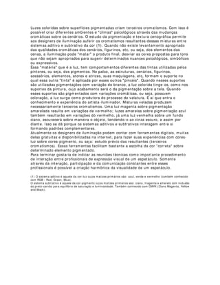 3RU TXH VH ID]HP HQVDLRV WpFQLFRV GH LOXPLQDomR
 