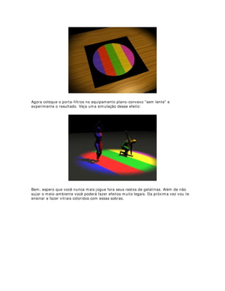 Mais uma vez ainda desejo lembrar que essa concepção de ensaio técnico não é regra,
mas apenas minha visão particular de um processo de trabalho que considero
extremamente importante para um bom desempenho do espetáculo.
 