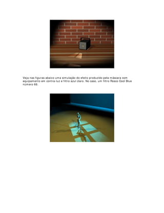 202 216(*8,5 ()(,726 '( 9,75$/20
,/80,1$d­2 219(1,21$/
Nós já havíamos visto numa dica anterior, como preparar os restos de filtros
(gelatinas) para criação de um efeito furta-cor.
Vamos avançar um pouquinho mais e aprender como utilizar esses restos para fazer
efeitos de vitral com equipamento convencional. Aprendi esse feito a alguns anos atrás
com o mestre DFRY +LOHO, que além de grande diretor é um excelente iluminador.
Obrigado Yacov!
Para que possamos conseguir um efeito claro de vitral, vamos utilizar um equipamento
bastante comum nos teatros e estúdios - o famoso plano-convexo, ou PC, como
gostam de chamá-lo. Porém, vamos tirar a sua lente. isso mesmo, vamos tirar a sua
lente para que a projeção do efeito seja a melhor possível. mas não esqueça, tire a
lente com cuidado e guarde num local apropriado, de preferência embrulhada num
pano macio e seco.
Antes de tudo, pegue uma lâmina interna do porta-filtros do plano-convexo e desenhe
suas arestas externas e o furo interno, sobre uma folha de papel, como na figura
abaixo:
 