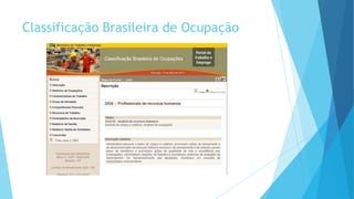Classificação Brasileira de Ocupação
 