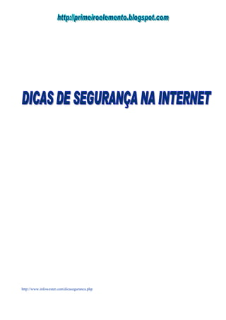http://www.infowester.com/dicaseguranca.php
 