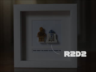 R2d2
 