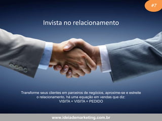 www.ideiademarketing.com.br
@ideiademkt | facebook.com/ideiademarketing
 