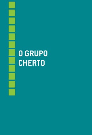 o grupo
cherto
 