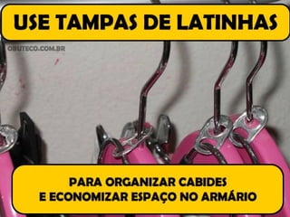 Dicas úteis e interessantes #2!