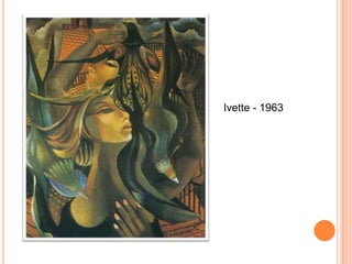 Ivette - 1963
 