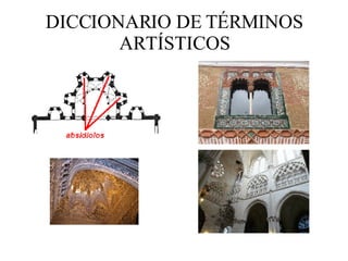 DICCIONARIO DE TÉRMINOS ARTÍSTICOS 