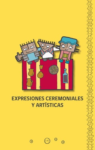 143
EXPRESIONES CEREMONIALES
Y ARTÍSTICAS
diccionario_quechua_145_230.indd 143 14-01-2019 17:13:21
 