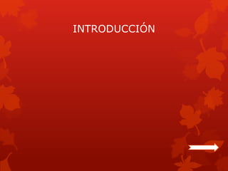 INTRODUCCIÓN
 
