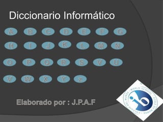 Diccionario Informático
 