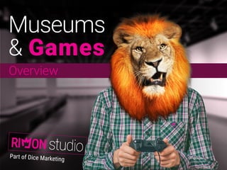 How and why to gamify museums?