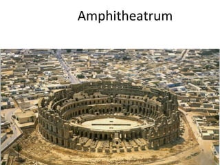 Amphitheatrum
 