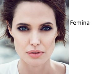 Femina
 