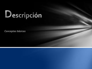 Conceptos básicos
 