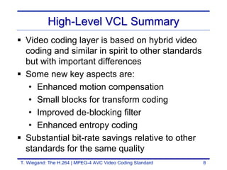 Comprehensive Overview of the H.264 | MPEG-4 AVC Video Coding Standard ...