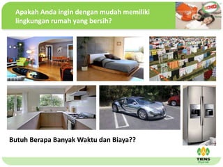 ˴༭ĸıʽ
ڶ

ļ
弶
Apakah Anda ingin dengan mudah memiliki
lingkungan rumah yang bersih?
Butuh Berapa Banyak Waktu dan Biaya??
 