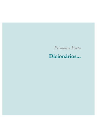 3ULPHLUD 3DUWH
'LFLRQiULRV
 