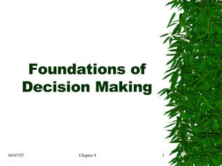 Foundations of Decision Making 