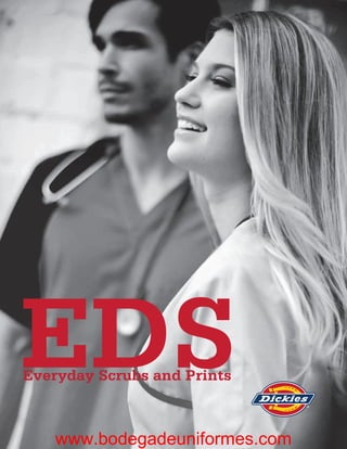 EDS
Everyday Scrubs and Prints



    www.bodegadeuniformes.com
 