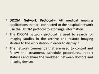 dicom.ppt.new.pptx Expaining DICOM Digital Imaging communication and ...