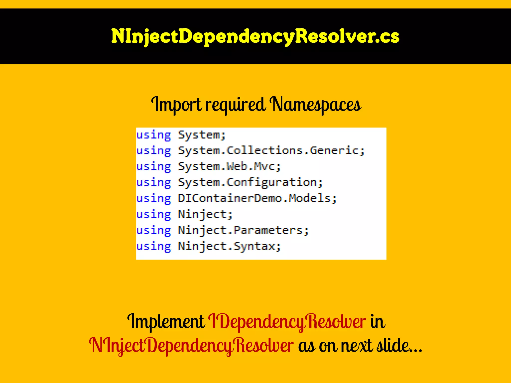 NInjectDependencyResolver.cs

 