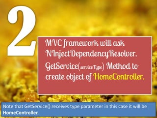 Note that GetService() receives type parameter in this case it will be
HomeController.

 