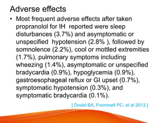 Propranolol repurposing for infantile hemangiomas | PPT