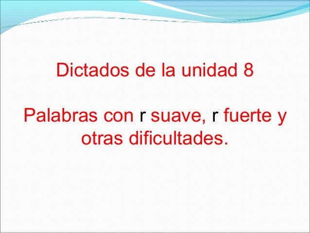 Dictado Unidad 8 Dictado Unidad 8