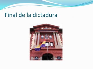 Final de la dictadura