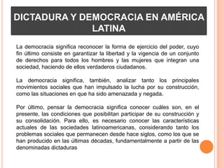 Dictadura y democracia en america latina | PPTX