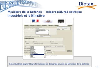 Ministère de la Défense – Téléprocédures entre les industriels et le Ministère<br />Les industriels signent leurs formulai...