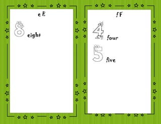 e E
eight
f F
four
five
 