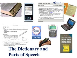 The Dictionary and Parts of Speech 