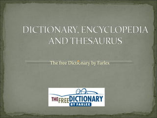 The free Dictionary by Farlex 