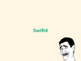 Swift4
 
