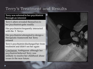 Terry’s Treatment and Results

 