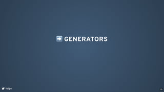 ➡GENERATORS
loige 29
 
