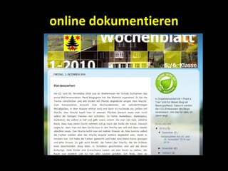online dokumentieren
 