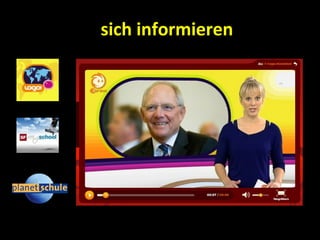 sich informieren
 