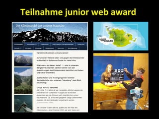 Teilnahme junior web award
 
