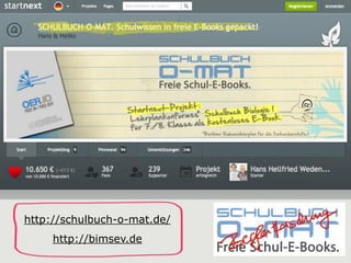 http://schulbuch-o-mat.de/
     http://bimsev.de
 