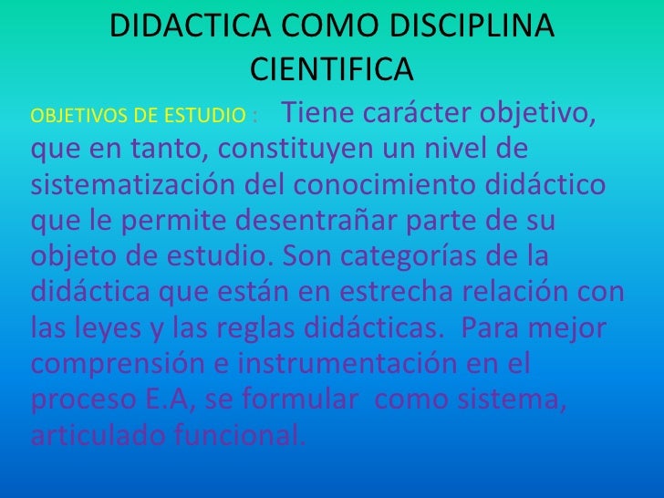 Didactica como disciplina cientifica por mariela chasiquiza Didactica como disciplina cientifica por mariela chasiquiza