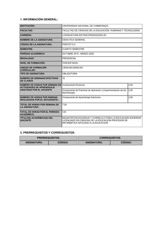 1. INFORMACIÓN GENERAL:
INSTITUCIÓN: UNIVERSIDAD NACIONAL DE CHIMBORAZO
FACULTAD: FACULTAD DE CIENCIAS DE LA EDUCACIÓN, HU...