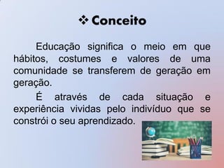 Você sabe o que é educação? | PDF