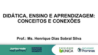 Didática, ensino e aprendizagem - conceitos e conexões.pdf
